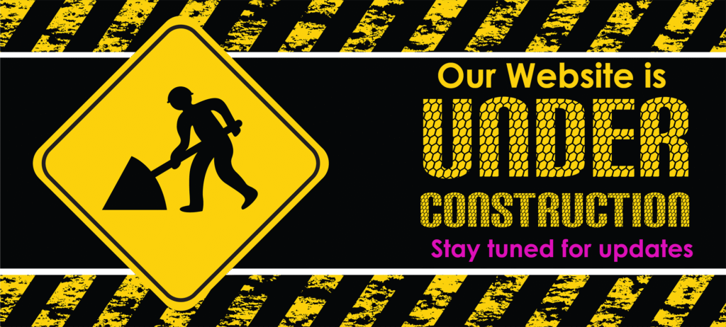 Our website is under construction. Stay tuned for updates.
